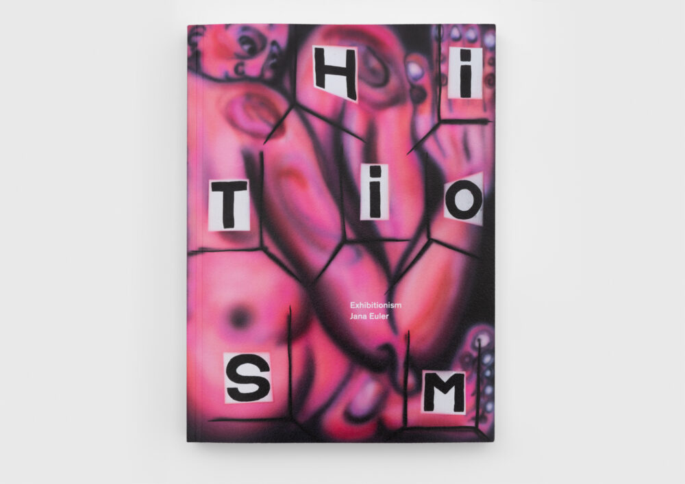 Jana Euler: Exhibitionism | Greene Naftali